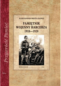 Przywrócić Pamięć Pamiętnik wojenny harcerza