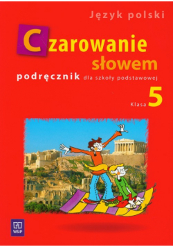 Czarowanie słowem 5 Podręcznik