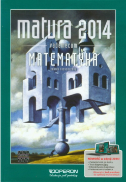 Matematyka Vademecum Matura 2014 Zakres rozszerzony
