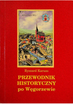 Przewodnik Historyczny Po Węgorzewie