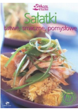 Sałatki łatwe smaczne pomysłowe