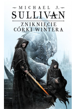 Kroniki Riyrii Tom 4 Zniknięcie Córki Wintera
