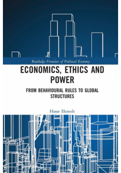 Economics, Ethics and Power