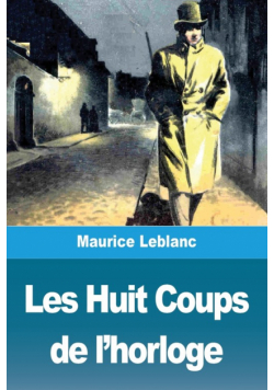Les Huit Coups de l'horloge