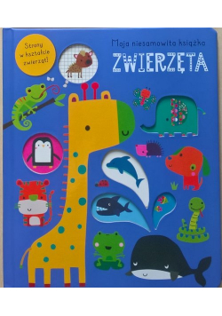 Moja niesamowita książka Zwierzęta