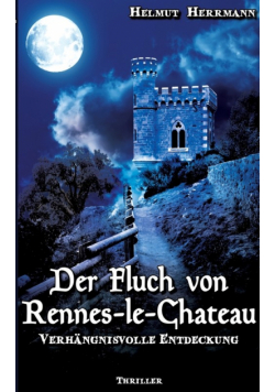 Der Fluch von Rennes-le-Château