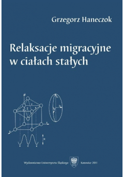 Relaksacje migracyjne w ciałach stałych
