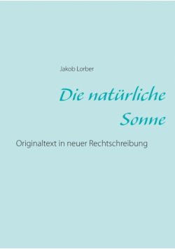 Die natürliche Sonne