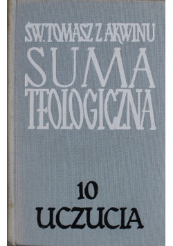 Suma teologiczna  Uczucia Tom 10