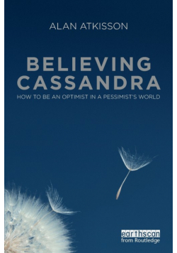 Believing Cassandra