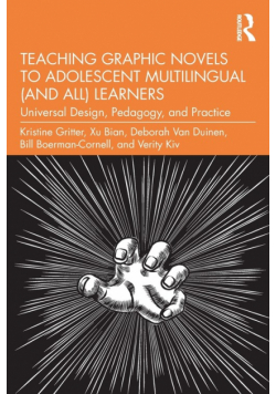 Teaching Graphic Novels to Adolescent Multilingual (and All) Learners