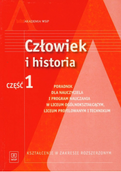 Człowiek i historia Część 1 Poradnik dla nauczyciela i program nauczania