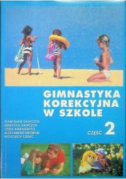 Gimnastyka korekcyjna w szkole Część 2
