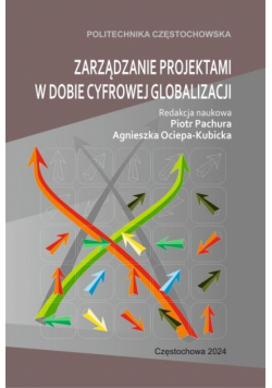 Zarządzanie projektami w dobie cyfrowej globalizacji
