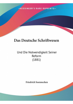 Das Deutsche Schriftwesen