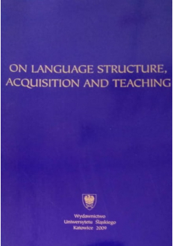 On Language Structure Acquisition and Teaching