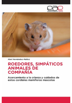 Roedores, Simpáticos Animales De Compañía