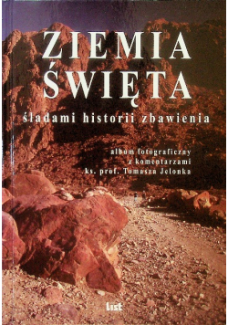 Ziemia Święta śladami historii zbawienia
