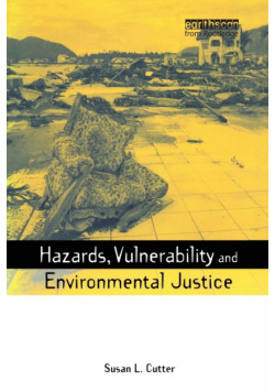 Hazards Vulnerability and Environmental Justice