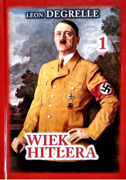 Wiek Hitlera Tom 1