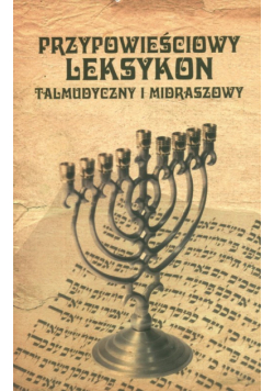 Przypowieściowy leksykon talmudyczny i midraszowy