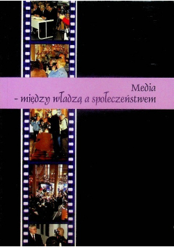 Media między władzą a społeczeństwem