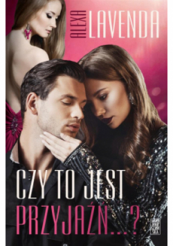 Czy to jest przyjaźń ?