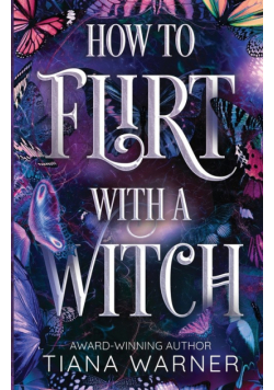 How to Flirt with a Witch