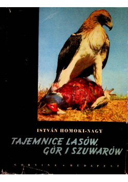 Tajemnice lasów gór i szuwarów