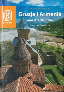 Przewodnik Gruzja i Armenia