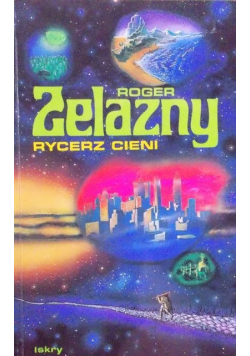 Roger Zelazny rycerz cieni