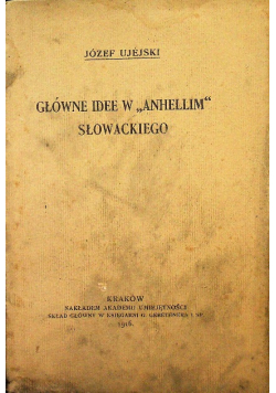 Główne idee w anhellim słowackiego 1916 r.