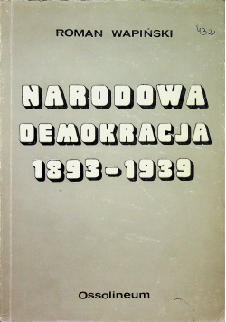 Narodowa demokracja 1893 1939