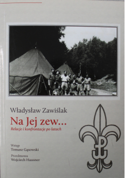 Na Jej zew Relacje i konfrontacje po latach