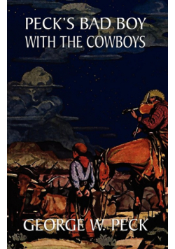 Peck's Bad Boy Among the Cowboys