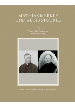 Mathias Merkle und Alois Stückle