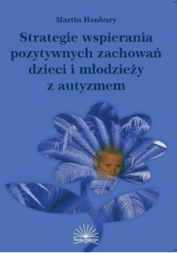 Strategie wspierania pozytywnych zachowań autyzm
