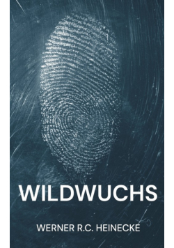 Wildwuchs