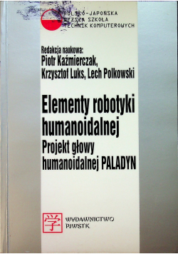 Elementy robotyki humanoidalnej