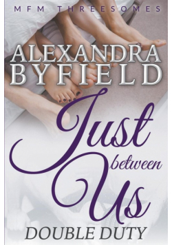 Just Between Us