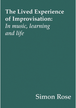 The Lived Experience of Improvisation