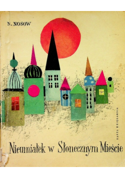Nieumiałek w Słonecznym Mieście