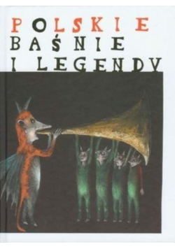 Polskie baśnie i legendy