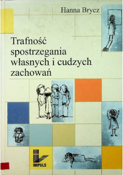 Trafność spostrzegania własnych i cudzych zachowań
