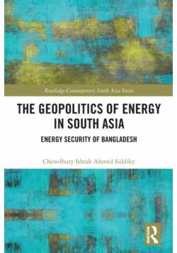 The Geopolitics of Energy in South Asia