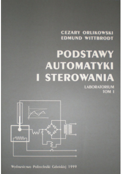 Podstawy automatyki i sterowania tom I