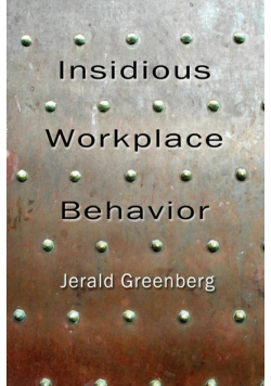 Insidious Workplace Behavior