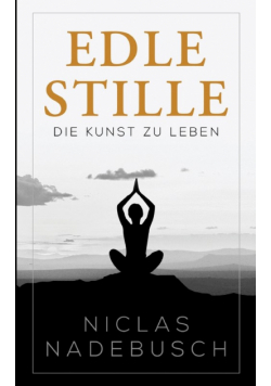 Edle Stille
