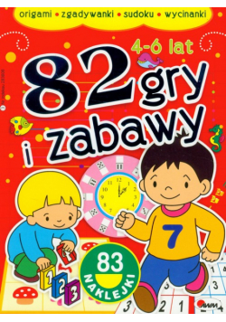 82 gry i zabawy