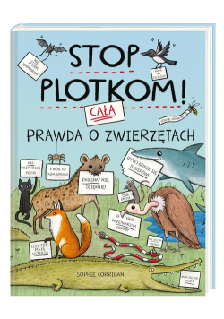 Stop plotkom! Cała prawda o zwierzętach